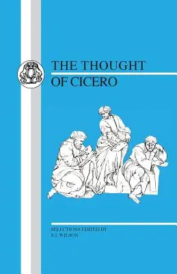 El Pensamiento De Cicerón: Selecciones Filosóficas - Thought of Cicero: Philosophical Selections