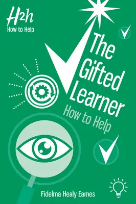 El alumno superdotado: Cómo ayudar - The Gifted Learner: How to Help