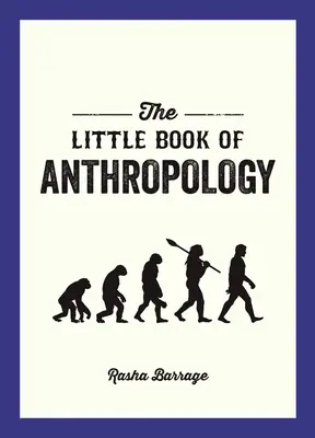 El pequeño libro de la antropología - The Little Book of Anthropology