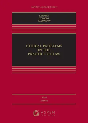 Problemas éticos en el ejercicio de la abogacía - Ethical Problems in the Practice of Law