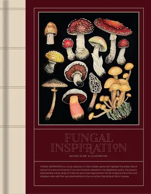 Inspiración fúngica: Arte e ilustración inspirados en la naturaleza salvaje - Fungal Inspiration: Art and Illustration Inspired by Wild Nature