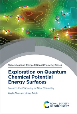 Exploración de las superficies de energía potencial de la química cuántica: Hacia el descubrimiento de una nueva química - Exploration on Quantum Chemical Potential Energy Surfaces: Towards the Discovery of New Chemistry