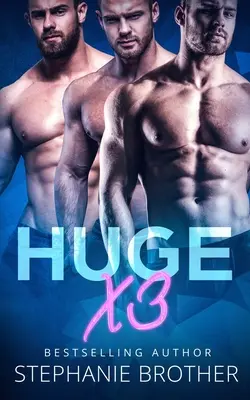 Huge X3: Romance entre hermanastros y hombres mfmm - Huge X3: A MFMM Menage Stepbrother Romance