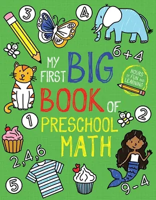 Mi primer gran libro de matemáticas preescolares - My First Big Book of Preschool Math