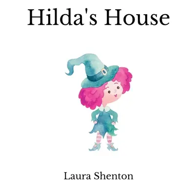 La casa de Hilda - Hilda's House