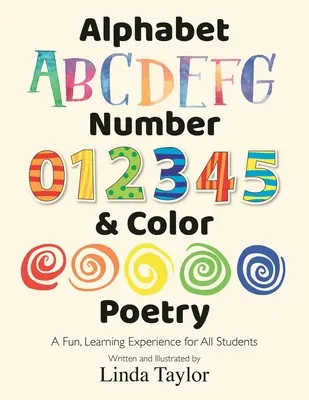 Poesía sobre el alfabeto, los números y los colores: Una experiencia de aprendizaje divertida para todos los alumnos - Alphabet, Number & Color Poetry: A Fun, Learning Experience for All Students