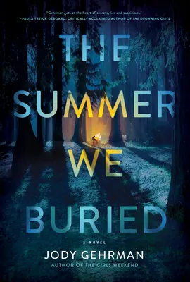 El verano que enterramos - The Summer We Buried