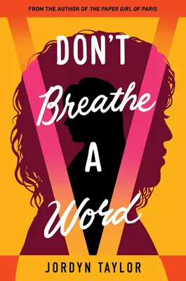 No respires ni una palabra - Don't Breathe a Word