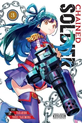 Chained Soldier, Tomo 3 - Chained Soldier, Vol. 3