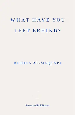 ¿Qué has dejado atrás? - What Have You Left Behind?