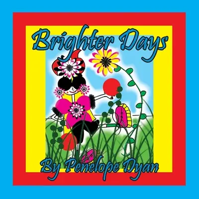 Días Más Brillantes - Brighter Days