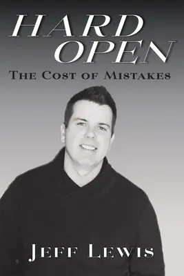 Hard Open: El coste de los errores - Hard Open: The Cost of Mistakes