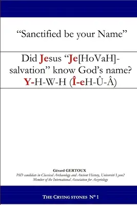 ¿Conocía Jesús Je[hovah]-salvación el nombre de Dios? - Did Jesus Je[hovah]-salvation know God's name?