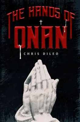 Las manos de Onán - The Hands of Onan