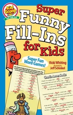 Rellenos superdivertidos para niños - Super Funny Fill-Ins for Kids