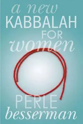 Una nueva Cábala para mujeres - A New Kabbalah for Women