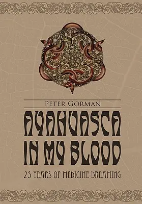 Ayahuasca en mi sangre - Ayahuasca in My Blood