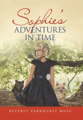 Las aventuras de Sophie en el tiempo - Sophie's Adventures in Time