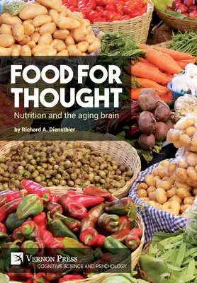 Para reflexionar: Nutrición y envejecimiento cerebral - Food for thought: Nutrition and the aging brain