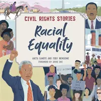 Historias de derechos civiles: Igualdad racial - Civil Rights Stories: Racial Equality