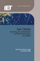 Sea Clutter: Dispersión, distribución K y rendimiento del radar - Sea Clutter: Scattering, the K Distribution and Radar Performance