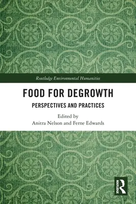 Alimentos para el decrecimiento: Perspectivas y prácticas - Food for Degrowth: Perspectives and Practices