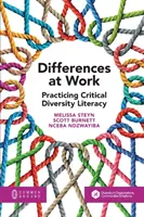 Diferencias en el trabajo: Practicar la alfabetización crítica de la diversidad - Differences at Work: Practicing Critical Diversity Literacy