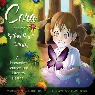 Cora y la brillante mariposa púrpura - Cora and the Brilliant Purple Butterfly