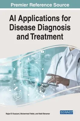 Aplicaciones de la IA al diagnóstico y tratamiento de enfermedades - AI Applications for Disease Diagnosis and Treatment