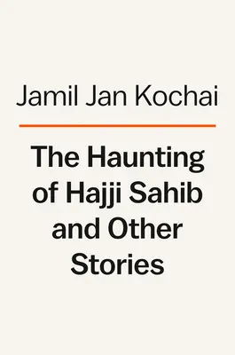 El embrujo de Hajji Hotak y otras historias - The Haunting of Hajji Hotak and Other Stories