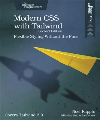 CSS moderno con Tailwind: Estilo flexible sin complicaciones - Modern CSS with Tailwind: Flexible Styling Without the Fuss