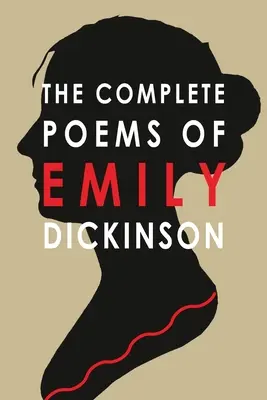 Los poemas completos de Emily Dickinson - The Complete Poems of Emily Dickinson