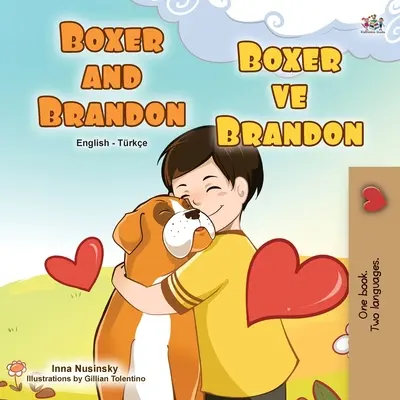 Boxer and Brandon (Libro bilingüe inglés turco para niños) - Boxer and Brandon (English Turkish Bilingual Children's Book)