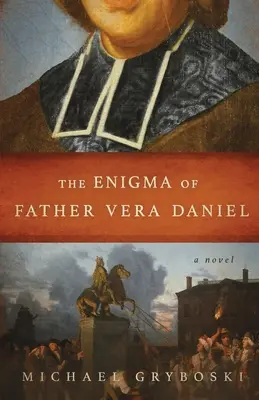 El enigma del padre Vera Daniel - The Enigma of Father Vera Daniel