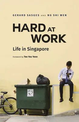 Trabajando duro: La vida en Singapur - Hard at Work: Life in Singapore