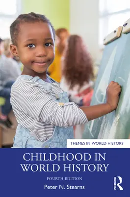 La infancia en la historia del mundo - Childhood in World History