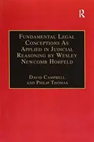 Conceptos jurídicos fundamentales aplicados al razonamiento judicial por Wesley Newcomb Hohfeld - Fundamental Legal Conceptions as Applied in Judicial Reasoning by Wesley Newcomb Hohfeld