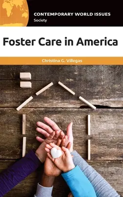 Foster Care in America: Manual de referencia - Foster Care in America: A Reference Handbook