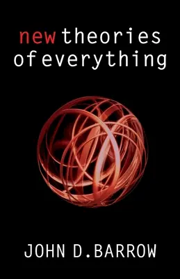 Nuevas teorías del todo: la búsqueda de la explicación definitiva - New Theories of Everything: The Quest for Ultimate Explanation