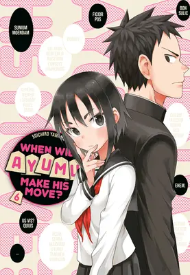 ¿Cuándo hará su movimiento Ayumu? 6 - When Will Ayumu Make His Move? 6