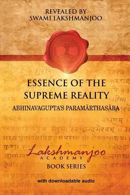 Esencia de la Realidad Suprema: Paramarthasara de Abhinavagupta - Essence of the Supreme Reality: Abhinavagupta's Paramarthasara