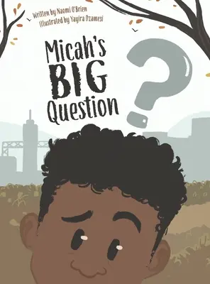 La gran pregunta de Micah - Micah's Big Question