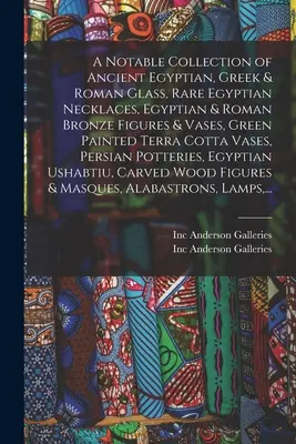 Una notable colección de vidrio egipcio, griego y romano, raros collares egipcios, figuras y jarrones de bronce egipcios y romanos, terracota pintada de verde, etc. - A Notable Collection of Ancient Egyptian, Greek & Roman Glass, Rare Egyptian Necklaces, Egyptian & Roman Bronze Figures & Vases, Green Painted Terra C