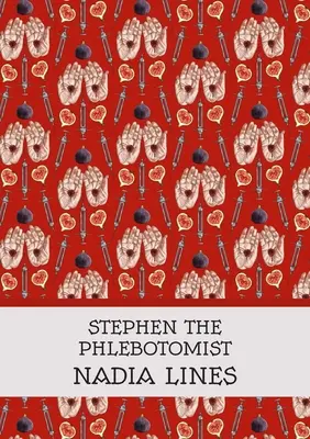 Stephen, el flebotomista - Stephen the Phlebotomist