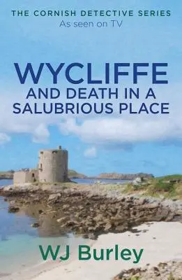 Wycliffe y la muerte en un lugar salubre - Wycliffe and Death in a Salubrious Place