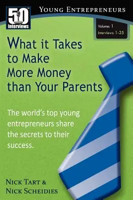 Lo que se necesita para ganar más dinero que tus padres (Vol. 1) - What it Takes to Make More Money than Your Parents (Vol. 1)