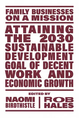 Alcanzar el Objetivo de Desarrollo Sostenible 2030 de Trabajo Decente y Crecimiento Económico - Attaining the 2030 Sustainable Development Goal of Decent Work and Economic Growth