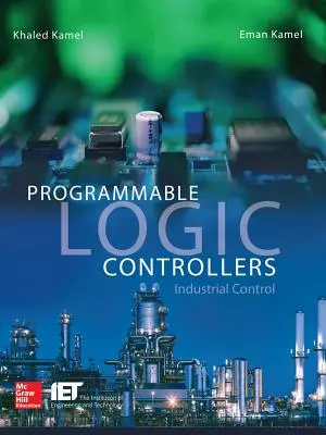 Controladores Lógicos Programables: Control Industrial - Programmable Logic Controllers: Industrial Control