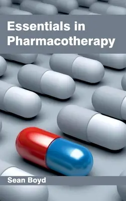 Lo esencial en farmacoterapia - Essentials in Pharmacotherapy