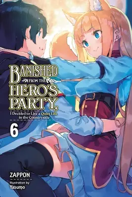 Desterrado del Partido de los Héroes, Decidí Vivir una Vida Tranquila en el Campo, Vol. 6 (Novela Ligera) - Banished from the Hero's Party, I Decided to Live a Quiet Life in the Countryside, Vol. 6 (Light Novel)